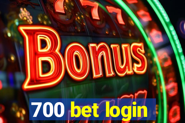 700 bet login